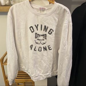 Dying Alone Cat Crew Neck